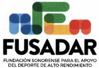 FUSADAR FUNDACION SONORENSE PARA EL APOYO DEL DEPORTE DE ALTO RENDIMIENTO
