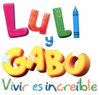 LULI Y GABO VIVIR ES INCREIBLE