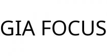 GIA FOCUS