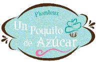 PLOMTEUX UN POQUITO DE AZUCAR