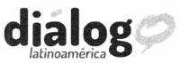DIÁLOGO LATINOAMÉRICA