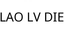 LAO LV DIE