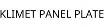 KLIMET PANEL PLATE