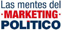 LAS MENTES DEL MARKETING POLITICO