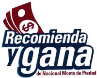 RECOMIENDA Y GANA DE NACIONAL MONTE DE PIEDAD