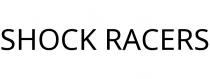 SHOCK RACERS