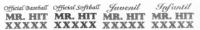 MR. HIT OFFICIAL BASEBALL XXXXX