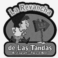 LRT LA REVANCHA DE LAS TANDAS