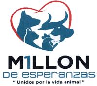 M1LLON DE ESPERANZAS UNIDOS POR LA VIDA ANIMAL