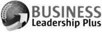 BUSINESS LEADERSHIP PLUS