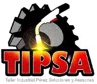 TIPSA TALLER INDUSTRIAL PÉREZ SOLUCIONES Y ASESORIAS