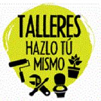 TALLERES HAZLO TÚ MISMO