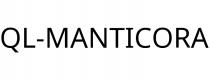 QL-MANTICORA