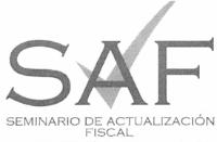 SAF SEMINARIO DE ACTUALIZACIÓN FISCAL