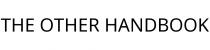 THE OTHER HANDBOOK