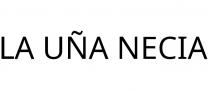 LA UÑA NECIA