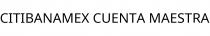 CITIBANAMEX CUENTA MAESTRA