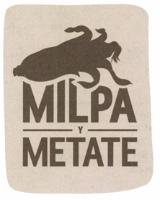 MILPA Y METATE