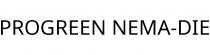 PROGREEN NEMA-DIE