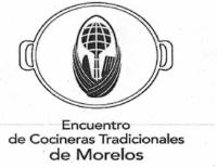 ENCUENTRO DE COCINERAS TRADICIONALES DE MORELOS
