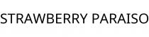 STRAWBERRY PARAISO