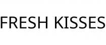 FRESH KISSES
