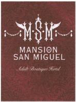 MSM MANSION SAN MIGUEL