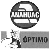 ANAHUAC ÓPTIMO