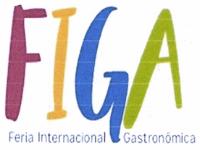 FIGA FERIA INTERNACIONAL GASTRONÓMICA
