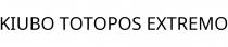 KIUBO TOTOPOS EXTREMO