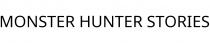 MONSTER HUNTER STORIES