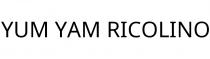 YUM YAM RICOLINO