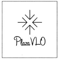 PLAZA VLO