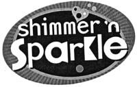 SHIMMER 'N SPARKLE
