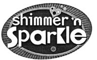 SHIMMER 'N SPARKLE