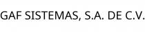 GAF SISTEMAS; S.A. DE C.V.