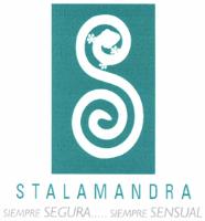 STALAMANDRA SIEMPRE SEGURA..... SIEMPRE SENSUAL