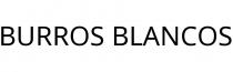 BURROS BLANCOS