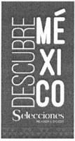 DESCUBRE MÉXICO SELECCIONES READER'S DIGEST