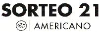 SORTEO 21 AMERICANO