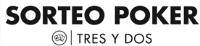 SORTEO POKER TRES Y DOS