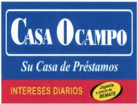 CASA OCAMPO SU CASA DE PRÉSTAMOS