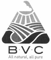 BVC; ALL NATURAL; ALL PURE