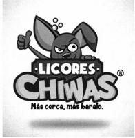 LICORES CHIWAS MÁS CERCA; MÁS BARATO.