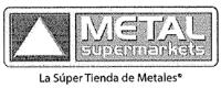METAL SUPERMARKETS LA SUPER TIENDA DE METALES