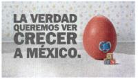 LA VERDAD QUEREMOS VER CRECER A MEXICO