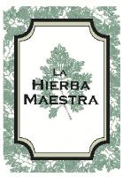 LA HIERBA MAESTRA
