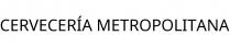CERVECERÍA METROPOLITANA