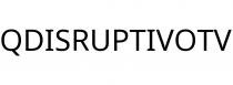 QDISRUPTIVOTV