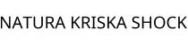 NATURA KRISKA SHOCK